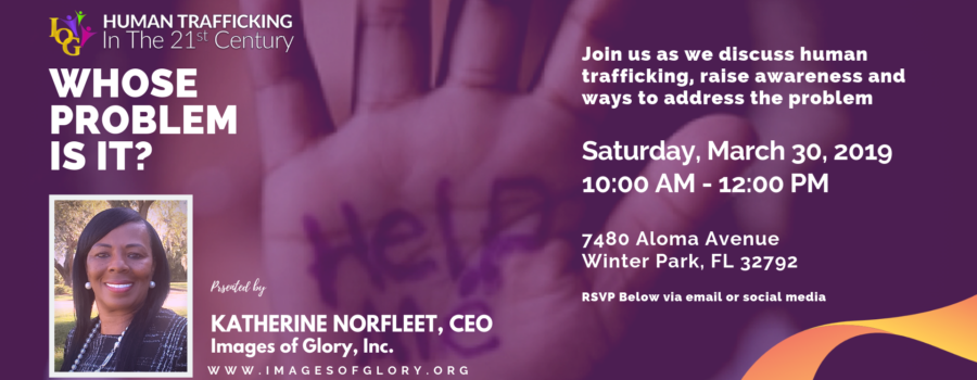 Human Trafficking in the 21st Century